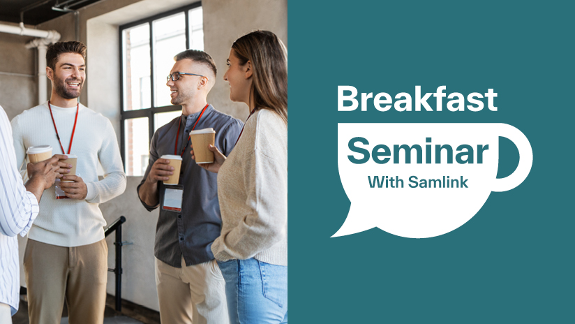 Samlink Breakfast Seminar
